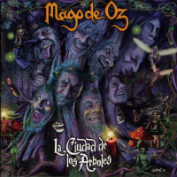 [Mago De Oz La Ciudad De Los rboles Album Cover]