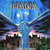 [Mania Changing Times Album Cover]