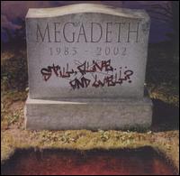 [Megadeth Still Alive...And Well Album Cover]