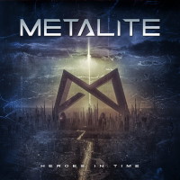Metalite Heroes In Time Album Cover