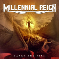 [Millennial Reign Carry The Fire Album Cover]
