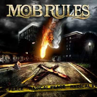 Mob Rules Radical Peace Album Cover