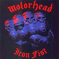[Motorhead Iron Fist Album Cover]