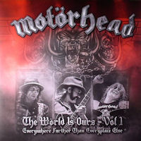 [Motorhead The World Is Ours - Vol. 1 Album Cover]