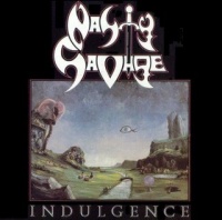 Nasty Savage Indulgence Album Cover