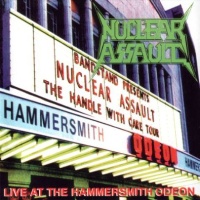 Nuclear Assault Live at the Hammersmith Odeon Album Cover