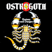 [Ostrogoth Ecstasy And Danger Album Cover]