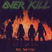 Overkill Feel the Fire Album Cover