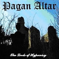 [Pagan Altar The Lords of Hypocrisy Album Cover]