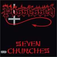 Possessed Seven Churches Album Cover