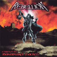 [Rebellion Shakespeare's Macbeth - A Tragedy In Steel Album Cover]