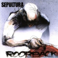 [Sepultura Roorback Album Cover]