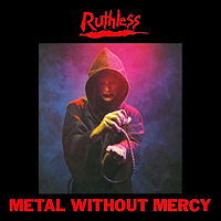 [Ruthless Metal Without Mercy  Album Cover]