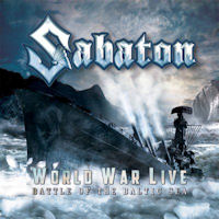 [Sabaton World War Live: Battle of The Baltic Sea Album Cover]