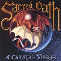 Sacred Oath A Crystal Vision Album Cover