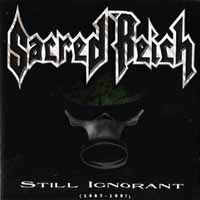 Sacred Reich Still Ignorant (1987-1997) Live Album Cover