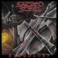 Sacred Steel Bloodlust Album Cover
