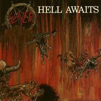 [Slayer Hell Awaits Album Cover]