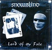 [Snowblind Lord of My Fate Album Cover]