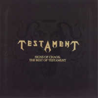 [Testament Signs Of Chaos: The Best Of Testament Album Cover]