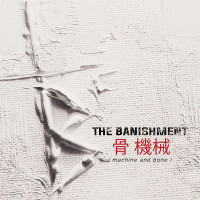 The Banishment Machine and Bone Album Cover