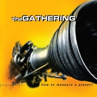 The Gathering How to Measure a Planet Album Cover