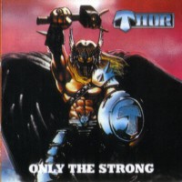 Thor Only The Strong Album Cover