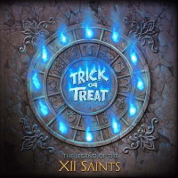 [Trick Or Treat The Legend Of The XII Saints Album Cover]