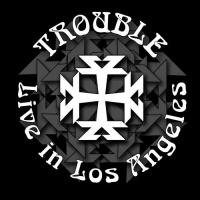 [Trouble Live in Los Angeles Album Cover]