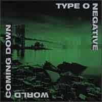 [Type O Negative World Coming Down Album Cover]