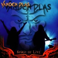 [Vanden Plas Spirit Of Live Album Cover]