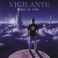 [Vigilante Edge of Time Album Cover]