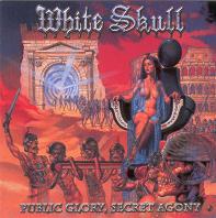 White Skull Public Glory, Secret Agony Album Cover