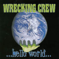 [Wrecking Crew ...Hello World... Album Cover]