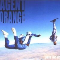 Agent Orange Just Do It Album Cover