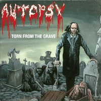 Autopsy Torn from the Grave Album Cover